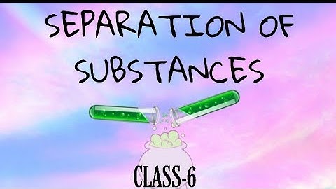 ||Science||Class-6||Separation of Substance||Ch-5||Part-3||