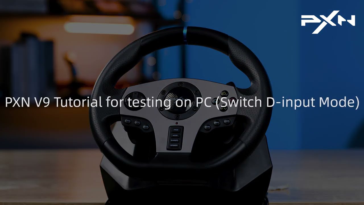 PXN V9 Gaming Steering Wheel Tutorial for testing on PC (Switch D-input  Mode) 