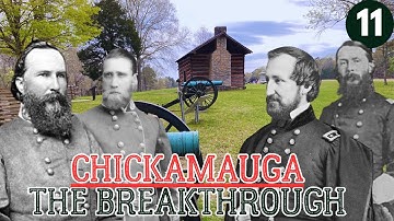 The Confederate Breakthrough at Chickamauga | Longstreet Attacks!