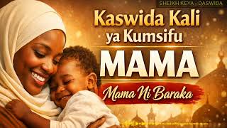 Mama Ni Baraka  Kaswida Kali Ya Kumsifu Mama 