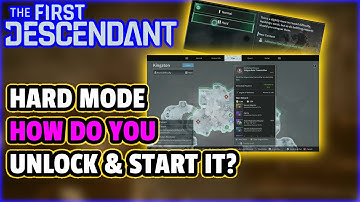 [FIRST DESCENDANT] How To UNLOCK & Start HARD MODE