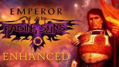 Emperor of the Fading Suns Enhanced - Official Launch Trailer