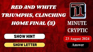 Red and White triumphs, clinching home final (5) Crossword Clue | Minute Cryptic #59 video 6
