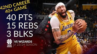 Anthony Davis 40 pts 15 rebs 3 blks vs Wizards 23\/24 season