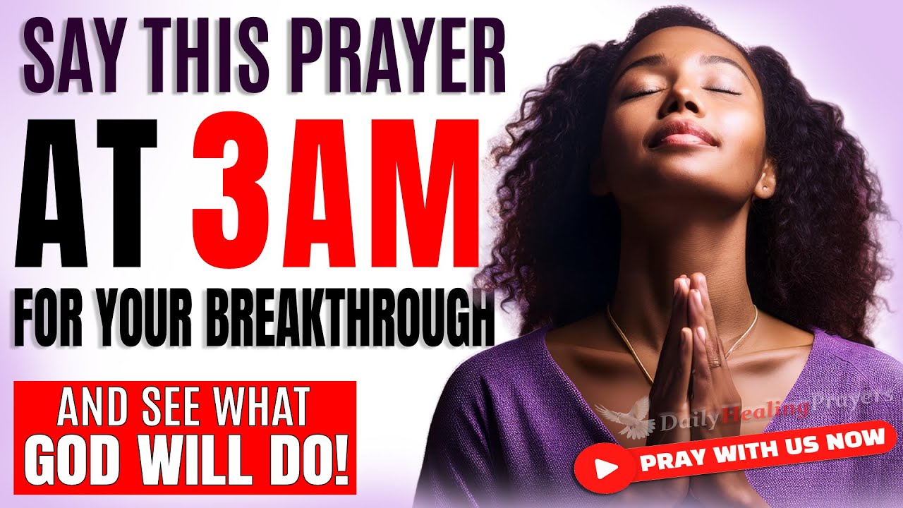 When You Wake Up At 3AM, Pray This Powerful Early Morning Prayer For ...