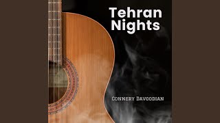 Tehran Nights - Connery Davoodian
