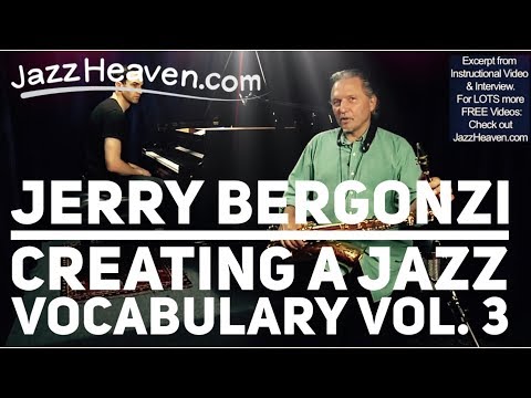 Jerry Bergonzi on RHYTHM: Creating a Jazz Vocabulary Vol. 3 TRAILER MELODIC RHYTHM JazzHeaven.com