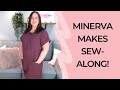 MINERVA MAKES CIELO DRESS SEW-ALONG! | DRESSMAKING