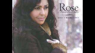 Rose Nascimento   2004   Para o Mundo Ouvir   Ninguém me Impedirá de Louvar