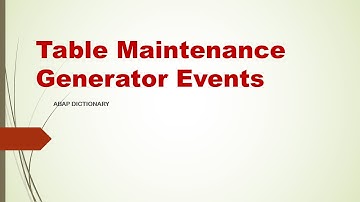 Ep-8: TMG Events - SAP ABAP TUTORIAL FOR BEGINNERS/DATA DICTIONARY - #Ep-8