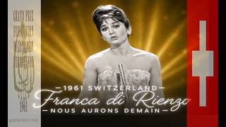 eurovision 1961 Switzerland 🇨🇭 Franca di Rienzo - Nous aurons demain
