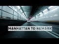 Driving from Manhattan (New York) To Newark (New Jersey) via Holland Tunnel