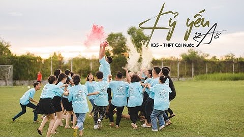 [KỶ YẾU] 12A8 (2019-2020) • Thầy NGUYỄN MINH SÁNG | TRƯỜNG THPT CÁI NƯỚC (K35)