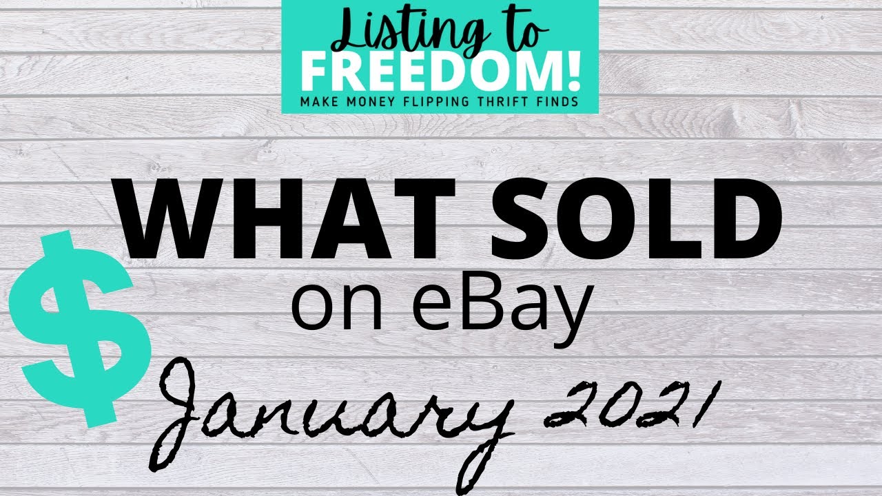 What Sold On eBay In January 2021 YouTube