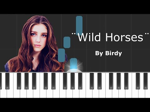 Birdy - "Wild Horses" Piano Tutorial - Chords - How To Play - Cover