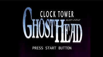 Clock Tower - Ghost Head - Sony PlayStation - Intro & Title Screen