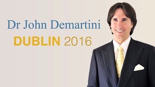 Dr John Demartini DUBLIN