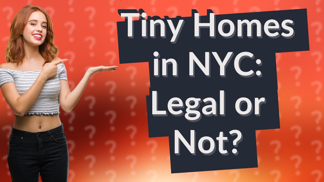 Are Tiny Homes Legal In NYC YouTube