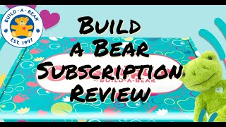 Build a Bear News - Build a Bear Cubscription Review