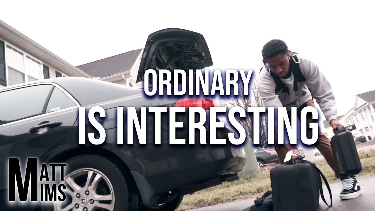 Your boring life is actually very interesting