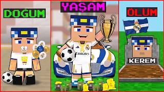 KEREM KOMİSER DOĞUMDAN ÖLÜME FUTBOL HAYATI !!😱 - Minecraft ZENGİN FAKİR HAYATI #zenginfakir