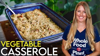 CREAMY VEGETABLE CASSEROLE | Healthy Vegan Comfort Food by The Whole Food Plant Based Cooking Show 70,866 views 7 months ago 10 minutes