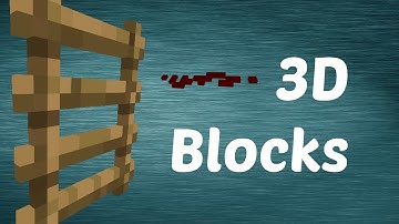 Minecraft Mod Showcase: 3D Blocks Mod
