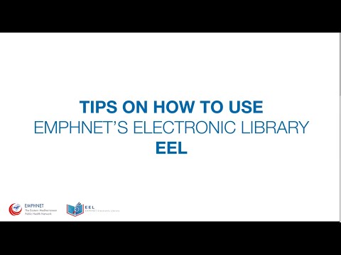 A Tutorial: Tips on How to Use EMPHNET’s Electronic Library (EEL)