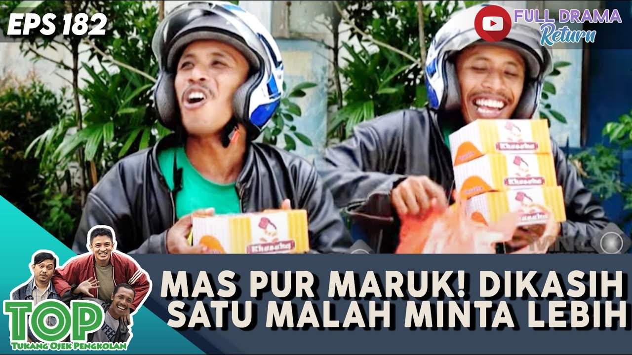 MAS PUR MARUK! DIKASIH SATU MALAH MINTA LEBIH - TUKANG OJEK PENGKOLAN