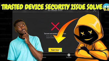 Security Verification Failed Solution is Here | Current Device Environment is not Secure new Feature
