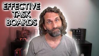 Effective Development Process - Task Boards