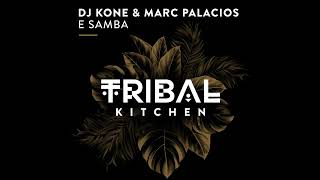 DJ Kone & Marc Palacios - E Samba (Extended Mix) Resimi