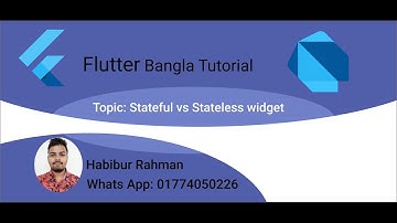 Stateful vs stateless widget in flutter and uses of text field, set state in Bangla class 19