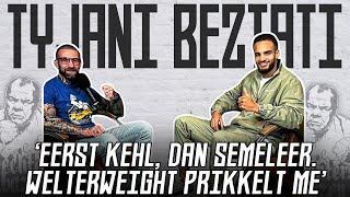 Tyjani Beztati: ‘Eerst Kehl, dan Semeleer. Welterweight prikkelt me’ | | Vechtersbazen | S06E28