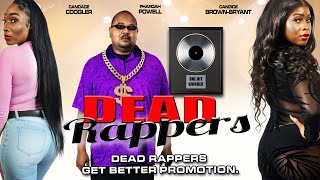 Dead Rappers | Dead Rappers Get Better Promotion | Full, Free Movie