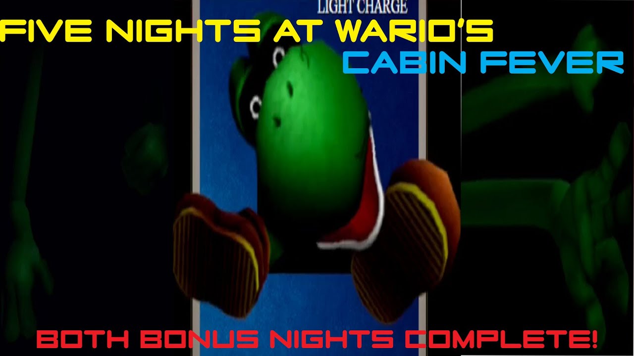 Five Nights at Wario's: Cabin Fever | Both Bonus Nights Complete!