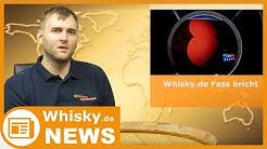 Whisky.de News: Whisky.de Fass bricht