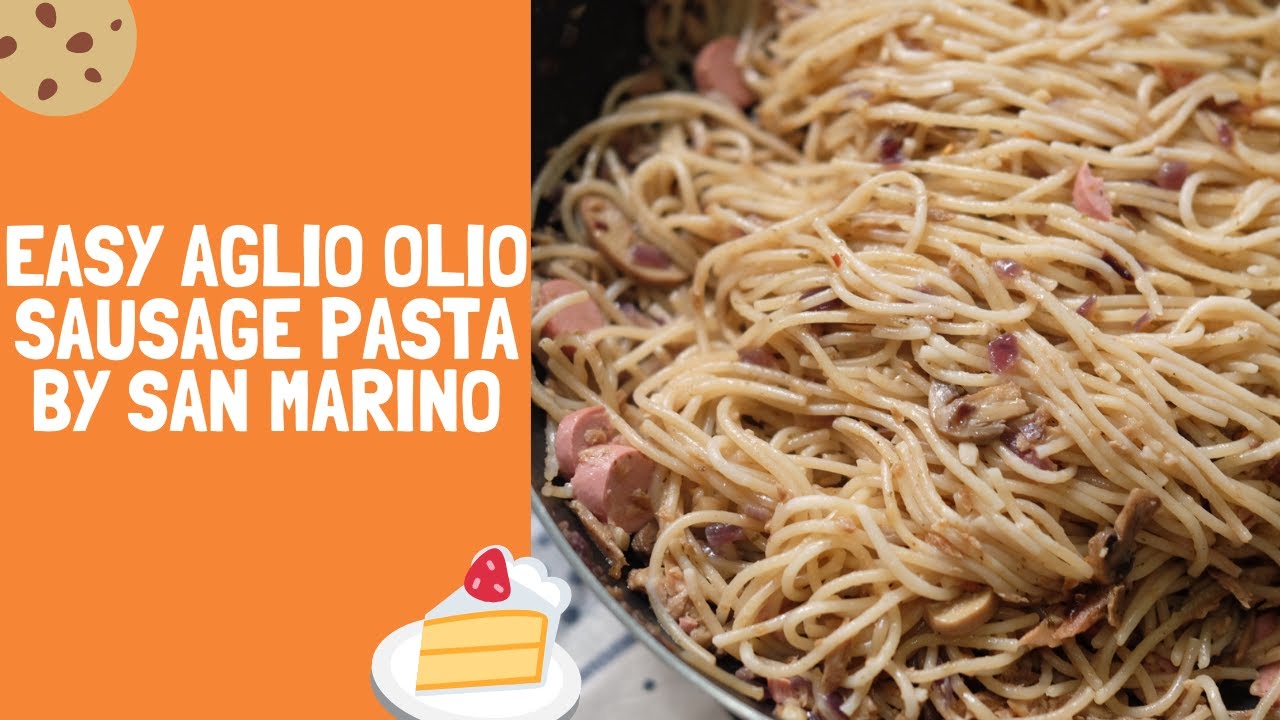 SUPER EASY AGLIO OLIO SAUSAGE PASTA USING SAN MARINO TUNA WITH PASTA