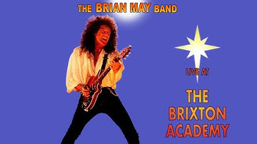 The Brian May Band - Live at the Brixton Academy