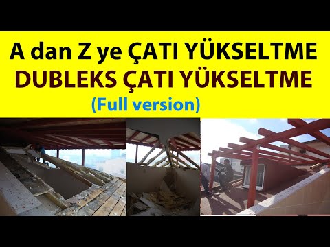 A dan Z ye Çatı yükseltme  , Dubleks çatı katı yükseltme , Çatı kaldırma (Full Version)