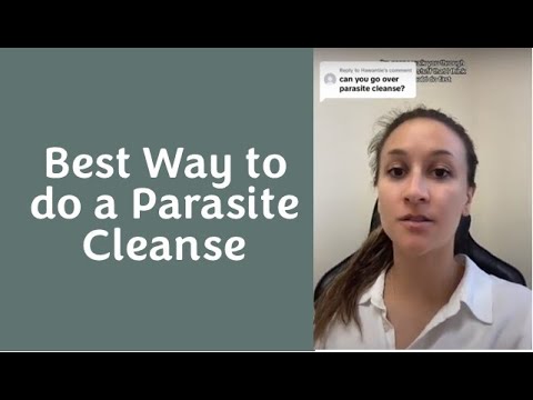 Best Way to do a Parasite Cleanse