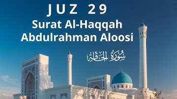 069. Al-Haqqah, Abdulrahman Aloosi, سورة الحاقة