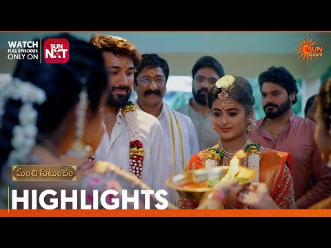 Manchi Kutumbam - Highlights of the day | Watch full EP Sun NXT | 17 Sep 2026 | Sun Gemini