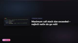Maximum call stack size exceeded – najbrži način da ga rešiš