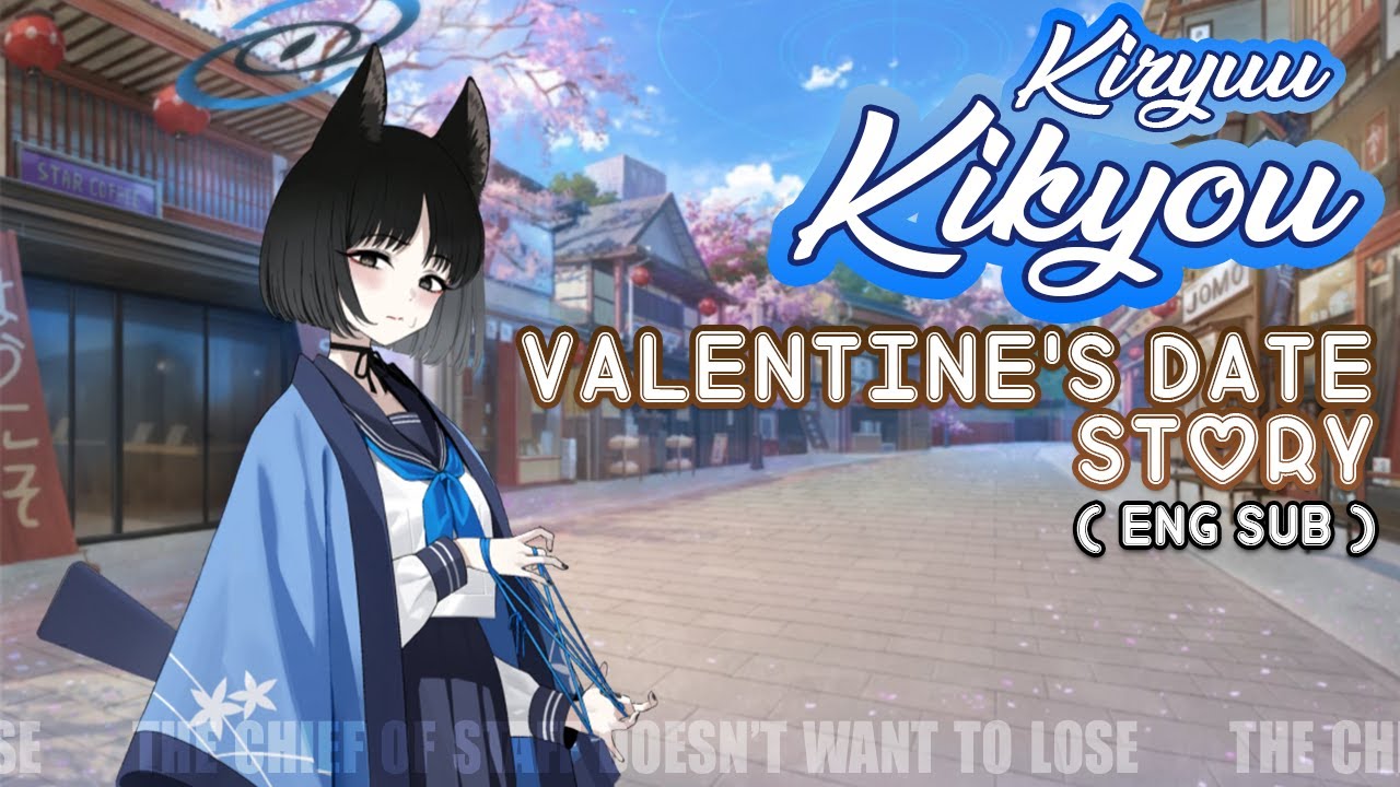 [Blue Archive] Kiryuu Kikyou Valentine's Date (ENG Sub)