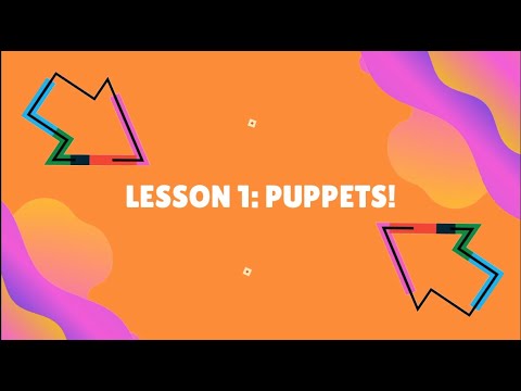 KIPP Dream Prep Art Studio Lesson 1: Puppet Making (Grades K-4)