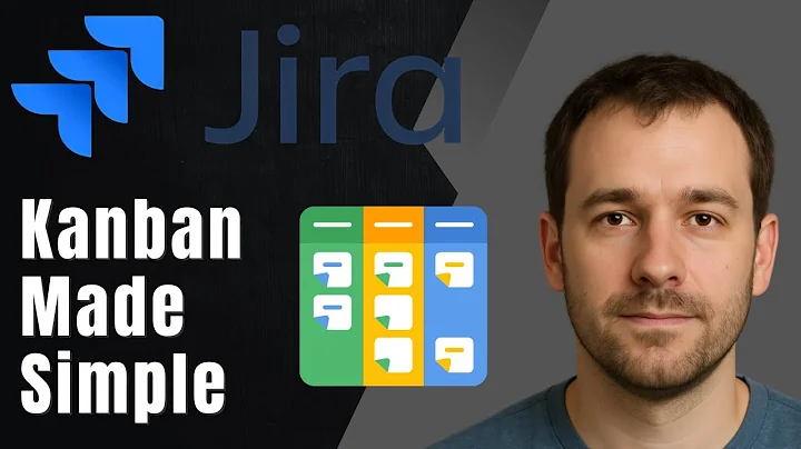 Jira Kanban Tutorial | How to Use Kanban Boards in Jira (2025 Guide)