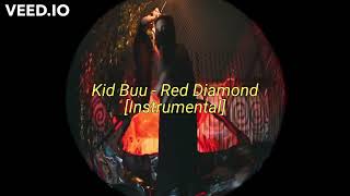 Kid Buu - Red Diamond [Instrumental]