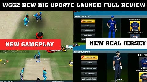 WCC2 NEW BIG UPDATE LAUNCH NEW JERSEYS & MORE FULL GAMEPLAY REVIEW!!