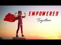 Empowered Together